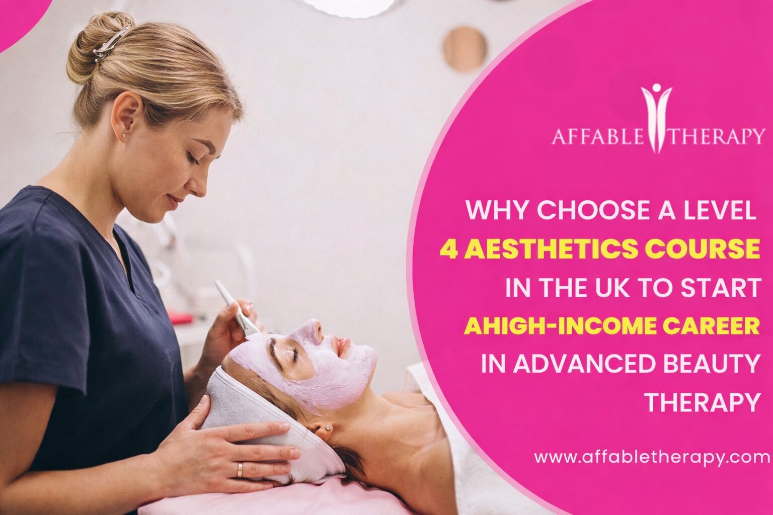Why Choose a Level 4 Aesthetics Course in the UK to Start a High-Income Career in Advanced Beauty Therapy